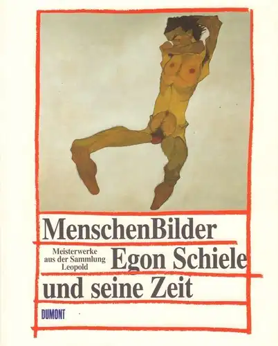 Buch: Menschen-Bilder - Egon Schiele und seine Zeit, Thomas, Karin. 1999