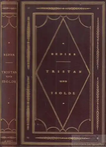 Buch: Der Roman von Tristan und Isolde, Bedier, Joseph. 1911, Insel-Verlag