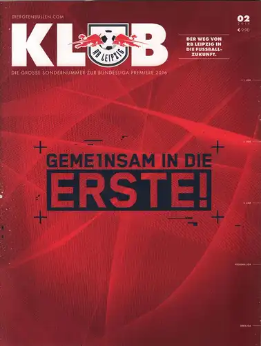 Klub Nr. 02/2016: Gemeinsam in die Erste, RasenBallsport Leipzig, gebraucht, gut