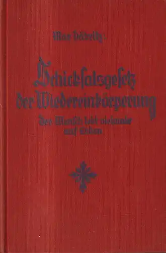 Buch: Schicksalsgesetz der Wiedereinkörperung, Max Däbritz, Verlag G. M. Däbritz