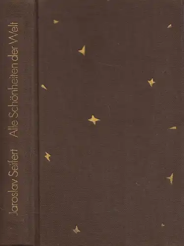Buch: Alle Schönheiten der Welt, Seifert, Jaroslav, 1987, Aufbau Verlag