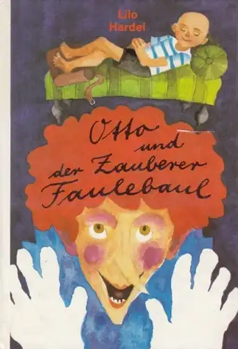 Buch: Otto und der Zauberer Faulebaul, Hardel, Lilo. Die Kleinen Trompeterbücher