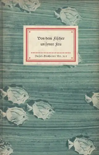 Insel-Bücherei 315, Von dem Fischer un syner Fru, Runge, Philipp Otto. 1954