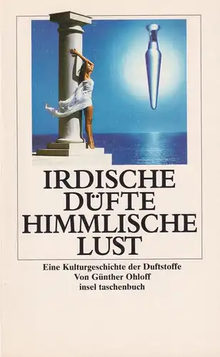 Buch: Irdische Düfte - himmlische Lust, Ohloff, Günther, 1996, Insel Verlag