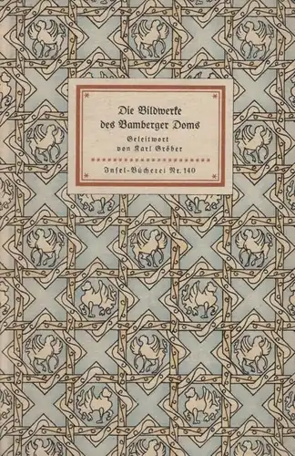 Insel-Bücherei 140, Die Bildwerke des Bamberger Doms, Gröber, Karl, Insel-Verlag