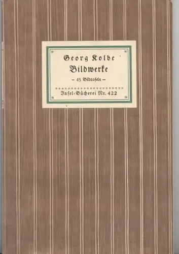 Insel-Bücherei 422, Bildwerke, Kolbe, Georg, Insel-Verlag, 43 Bildwerke