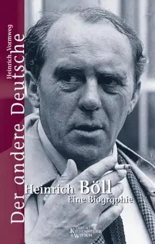 Buch: Der andere Deutsche: Heinrich Böll, Vormweg, Heinrich, 2000, KiWi