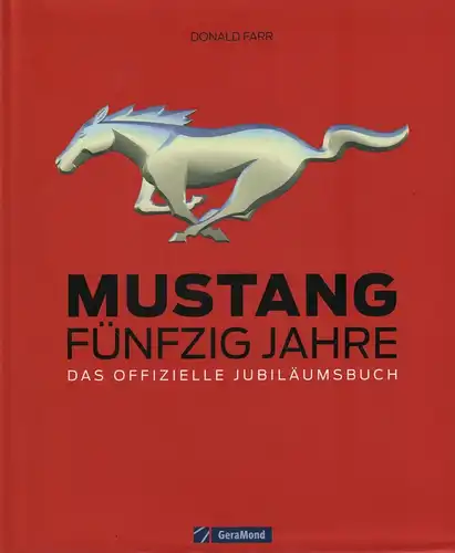 Buch: Mustang, Farr, Donald, 2014, GeraMond, gebraucht, sehr gut