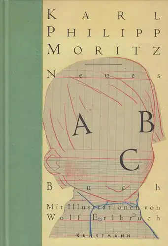 Buch: Neues ABC-Buch, Moritz, Karl Philipp. 2000, Verlag Antje Kunstmann GmbH