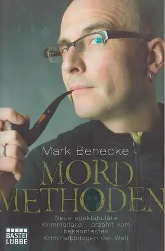 Buch: Mordmethoden, Benecke, Mark, 2012, Bastei Lübbe, gebraucht, sehr gut