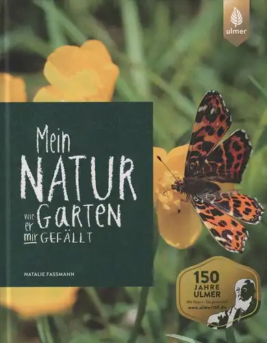 Buch: Mein Naturgarten, Faßmann,  Natalie, 2018, gebraucht, sehr gut