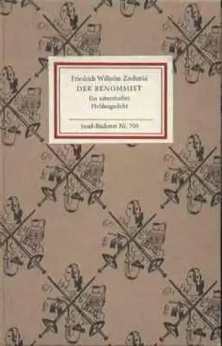 Insel-Bücherei 700, Der Renommist, Zachariä, Friedrich Wilhelm. 1989