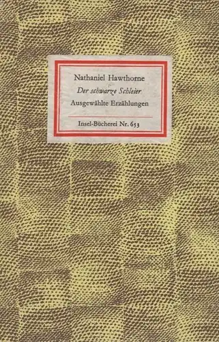 Insel-Bücherei 653, Der schwarze Schleier, Hawthorne, Nathaniel. 1980