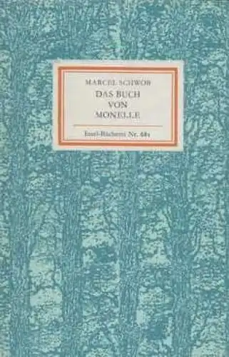 Insel-Bücherei 681, Das Buch von Monelle, Schwob, Marcel. 1983, Insel-Verlag