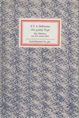 Insel-Bücherei 987, Der goldne Topf, Hoffmann, E. T. A. 1974, Insel-Verlag