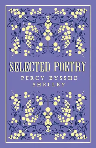Buch: Selected Poetry, Shelley, Percy Bysshe, 2022, Alma Books