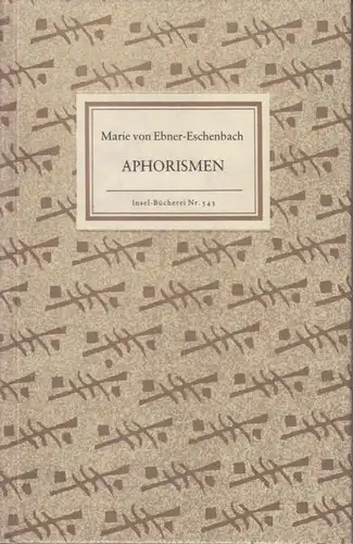 Insel-Bücherei 543, Aphorismen, Ebner-Eschenbach, Marie von. 1992, Insel Verlag