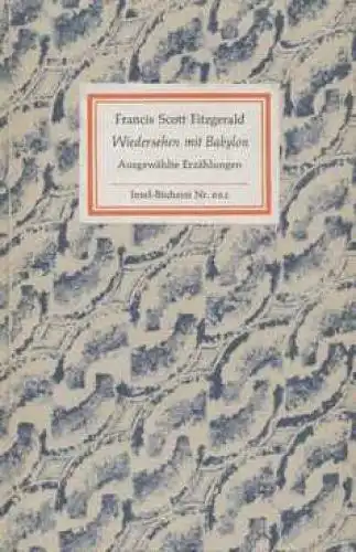 Insel-Bücherei 662, Wiedersehen mit Babylon, Fitzgerald, Francis Scott. 1981