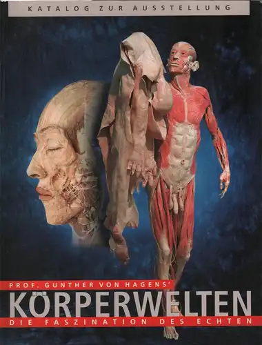 Ausstellungskatalog: Körperwelten, Hagen, Gunther von, 2000, gebraucht, gut