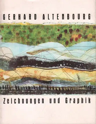 Ausstellungskatalog: Zeichnungen und Grafik, Altenbourg, Gerhard, 1986