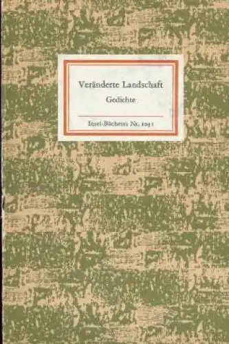 Insel-Bücherei 1031, Veränderte Landschaft, Kirsten, Wulf. 1979, Insel-Verlag