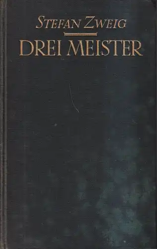 Buch: Drei Meister - Balzac. Dickens. Dostojewski, Zweig, Stefan, 1925, Insel