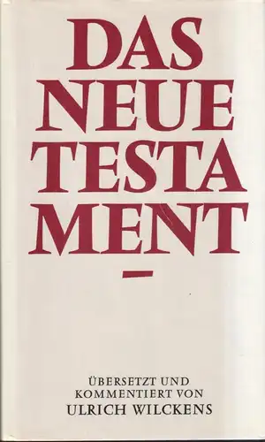 Biblia: Das Neue Testament, Wilckens, Ulrich. 1983, Benziger, Gütersloher Verlag