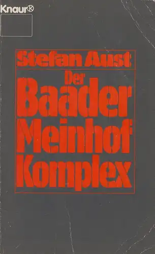 Buch: Der Baader-Meinhof-Komplex, Aust, Stefan. 1989, Knaur Taschenbuch