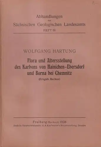 Buch: Flora und Altersstellung des Karbons von Hainichen... Hartung, 1938