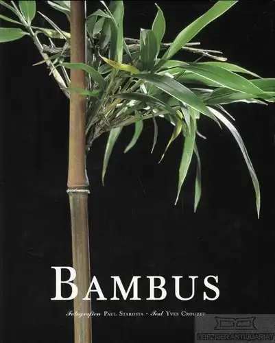 Buch: Bambus, Crouzet, Yves. 1998, Evergreen Verlag, gebraucht, gut