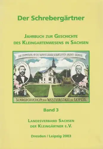 Buch: Der Schrebergärtner. Band 3, Katsch, Günter u.a. 2003, gebraucht, gut
