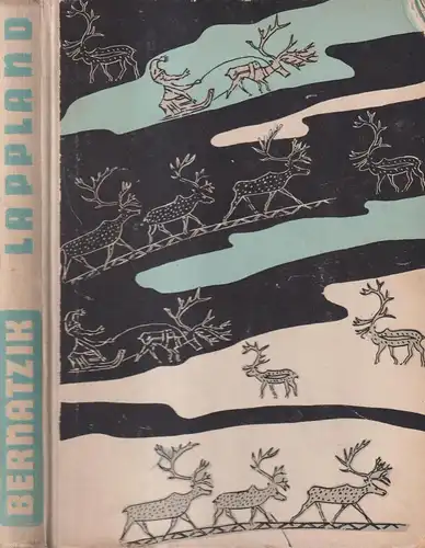 Buch: Lappland. Hugo Adolf Bernatzik, 1942, Verlag Koehler & Voigtländer