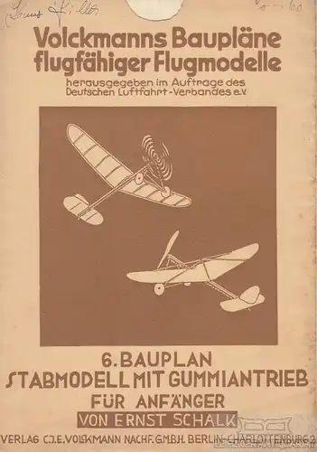 Buch: Stabmodell mit Gummiantrieb für Anfänger, Schalk, Ernst. 1932