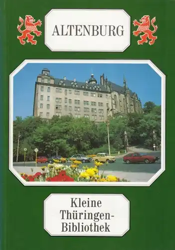 Buch: Altenburg, Swietek, Lieselotte. Kleine Thüringen-Bibliothek, 1991