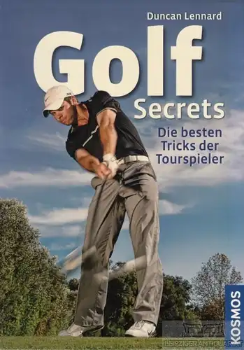 Buch: Golf Secrets, Lennard, Duncan. 2011, Kosmos Verlag, gebraucht, gut