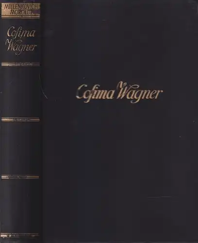 Buch: Cosima Wagner, Ein Lebensbild. Max Millenkovich-Morold, 1937, Reclam