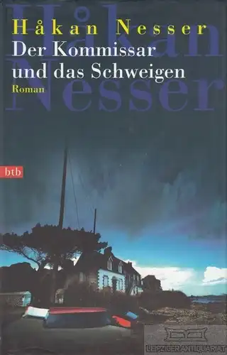 Buch: Der Kommissar und das Schweigen, Nesser, Hakan. 2001, btb Verlag, Roman