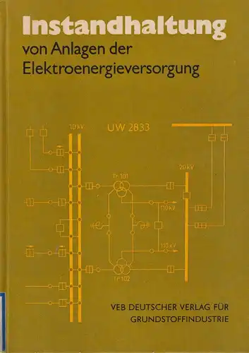 Buch: Instandhaltung von Anlagen der Elektroenergieversorgung, Spanneberg, Horst