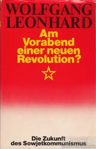 Buch: Am Vorabend einer neuen Revolution, Leonhard, Wolfgang. 1975