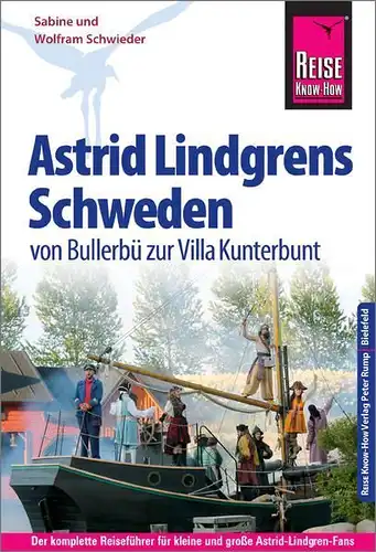 Buch: Astrid Lindgrens Schweden, Schwieder, Sabine, 2018, eise Know-How Verlag