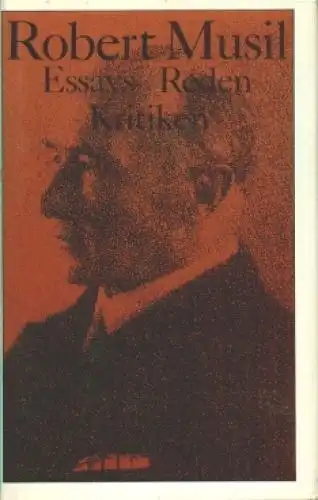 Buch: Essays. Reden. Kritiken, Musil, Robert. 1984, Volk und Welt Verlag 1459
