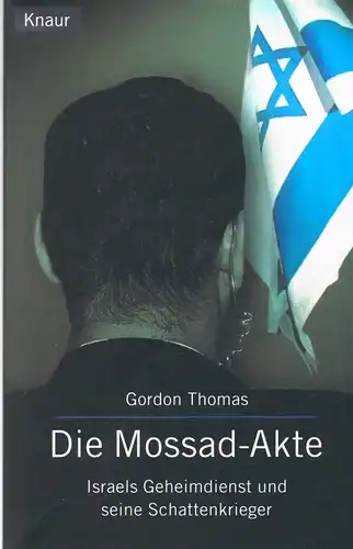 Buch: Die Mossad-Akte, Thomas, Gordon, 2001, Knaur, Israels Geheimdienst