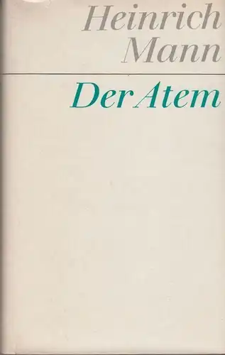 Buch: Der Atem, Mann, Heinrich. Gesammelte Werke, 1970, Aufbau Verlag