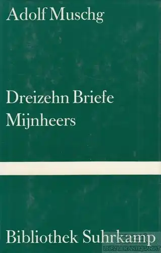 Buch: Dreizehn Briefe Mijnheers, Muschg, Adolf. Bibliothek Suhrkamp, 1986