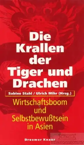 Buch: Die Krallen der Tiger und Drachen, Stahl, Sabine / Mihr, Ulrich. 1995