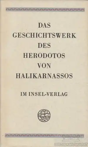 Buch: Das Gesamtwerk des Herodotos von Halikarnassos, Braun, Theodor. Ca. 2019