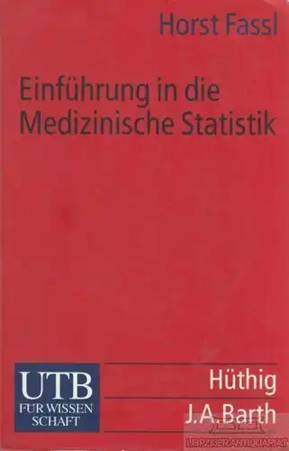 Buch: Einführung in die medizinische Statistik, Fassl, Horst. 2012