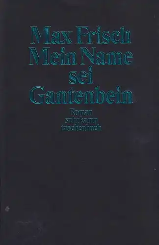 Buch: Mein Name sei Gantenbein, Frisch, Max, 2000 Suhrkamp, Roman, gebraucht gut