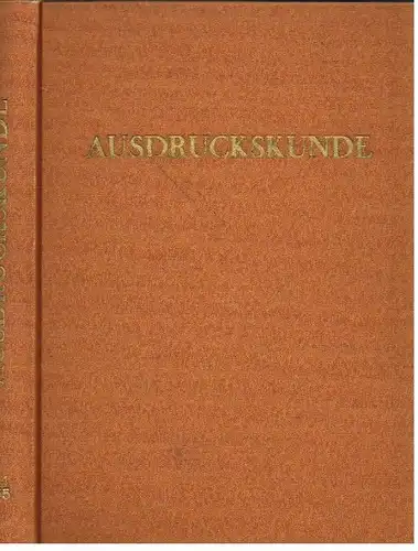 Ausdruckskunde - 1. und II. Jahrgang 1954 und 1955, Fischer. 2 in 1 Bände