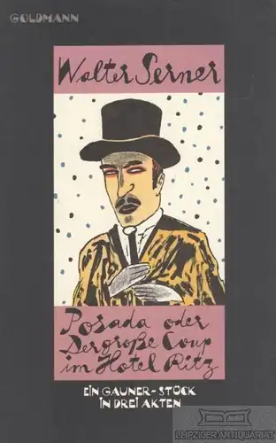 Buch: Posada oder Der große Coup im Hotel Ritz, Serner, Walter. Goldmann, 1990